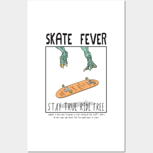 Skate fever Stay true Ride Free dinosaur Posters and Art